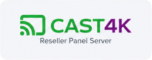 Cast4k Reseller Panel Server